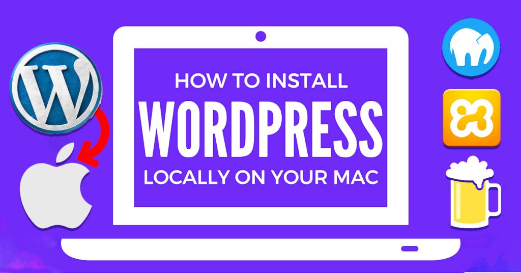 How to Install WordPress Locally on Your Mac